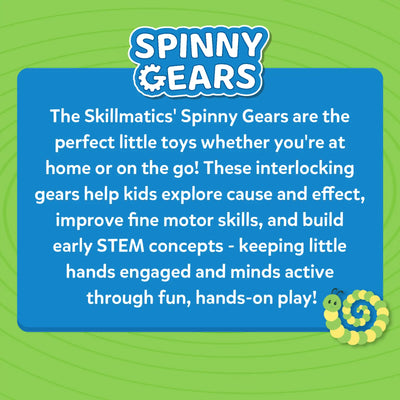 Skillmatics Spinny Gears Animal Fun product description on a green background. A blue rounded rectangle displays bold white text explaining the toy helps kids explore cause and effect, improve fine motor skills, and build early STEM concepts. "Spinny Gears" logo sits at the top. A green and yellow spiral caterpillar illustration appears at the bottom right corner.