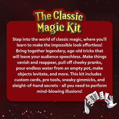 A detailed description of The Classic Magic Kit, with a focus on its versatility and fun. The box features an engaging red background with sparkling effects, and an enticing description in a box: 'Step into the world of classic magic!' The text highlights the fun and skill development offered by the kit, including learning tricks like making objects vanish, performing levitation, and using special tools like custom cards, pro tools, and sleight-of-hand secrets.