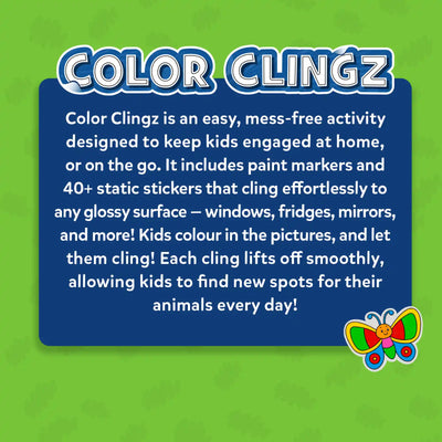 Informational graphic titled “Color Clingz” displayed on a green background with a large blue text panel. The description explains the mess-free activity for kids at home or on the go, featuring paint markers and 40+ static stickers that cling to glossy surfaces like windows and fridges. A colorful butterfly illustration appears in the corner, reinforcing the animal theme and reusable play concept.